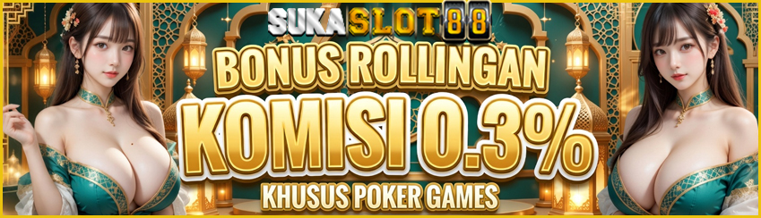 BONUS ROLLINGAN MINGGUAN POKER 0.3%